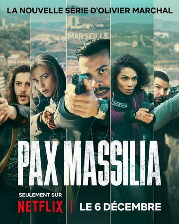 Pax Massilia сериал (2023)