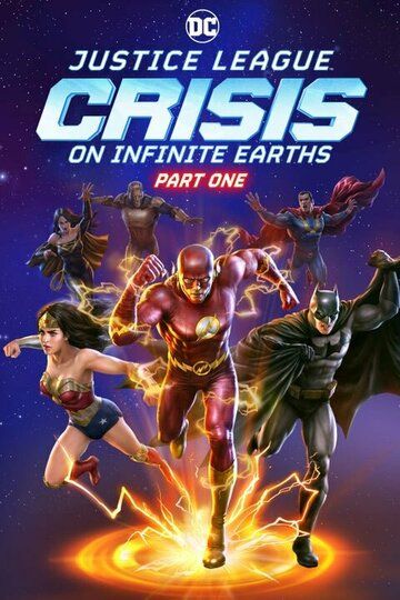 Justice League: Crisis on Infinite Earths, Part One мультфильм (2024)