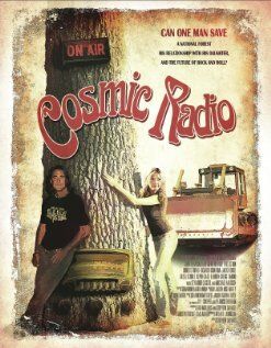 Cosmic Radio фильм (2007)