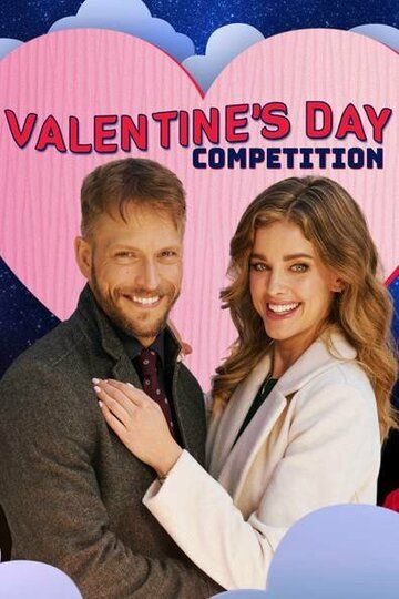 The Valentine Competition фильм (2021)