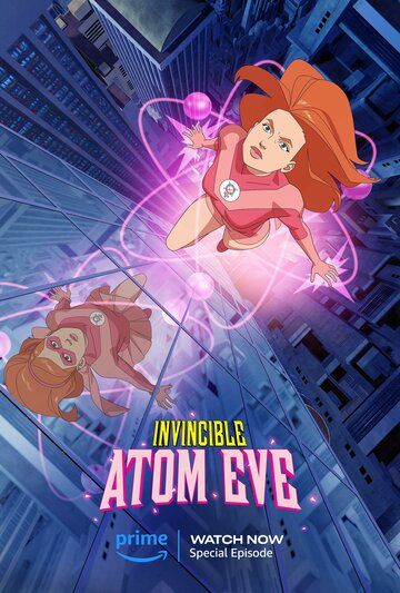 Непобедимый: Атомная Ева мультфильм (2023)
