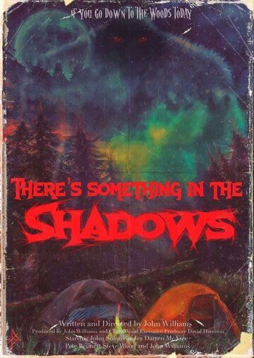 There's Something in the Shadows фильм (2021)