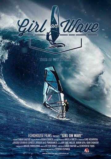 Girl on Wave фильм (2017)