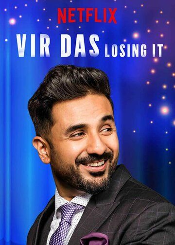 Vir Das: Losing It фильм (2018)