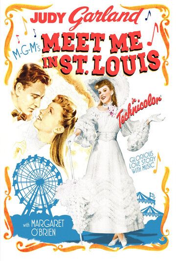 Встреть меня в Сент-Луисе фильм (1944)
