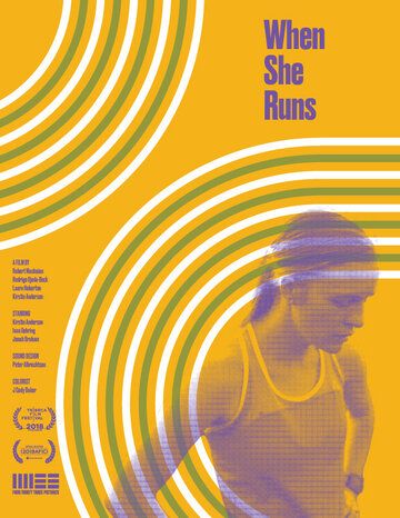 When She Runs фильм (2018)